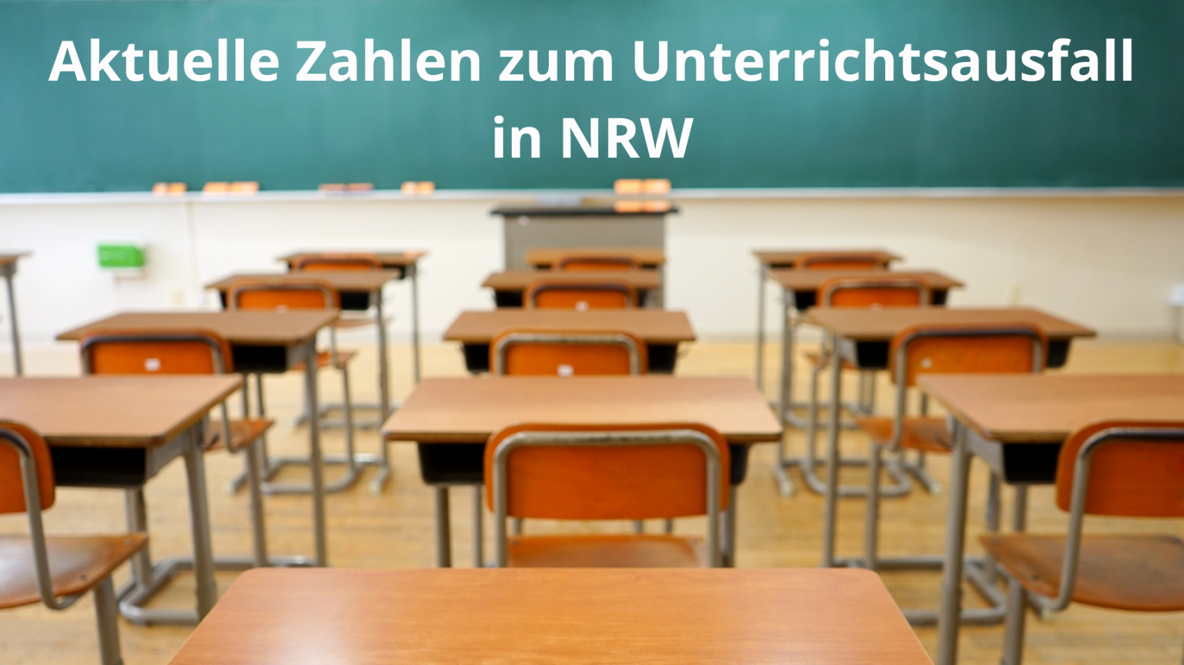 2024-Zahlen zum Unterrichtsausfall NRW (16 x 9 cm)